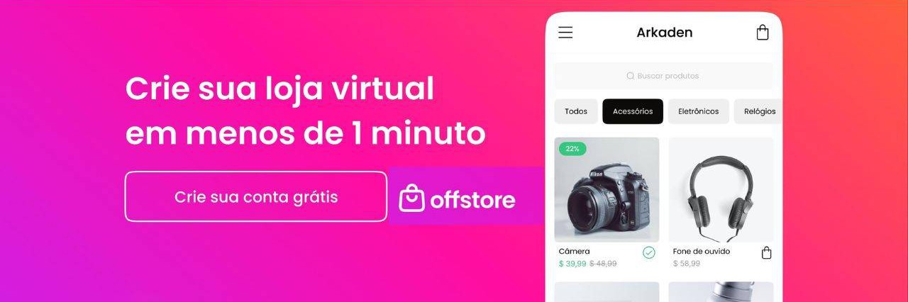 Crie sua Loja em Menos de 1 Minuto.